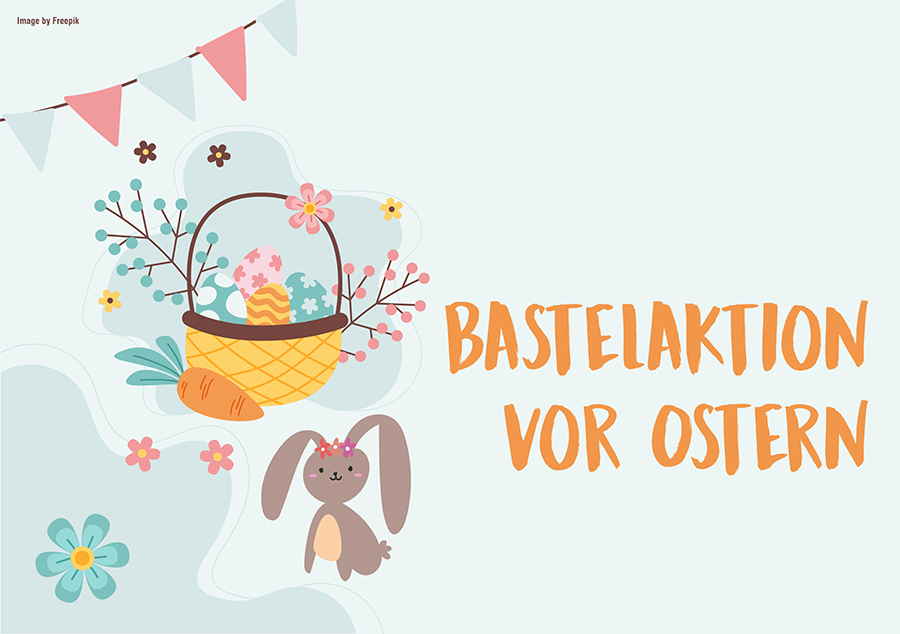 Bastelaktion vor Ostern Bastelaktion vor Ostern