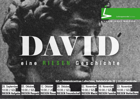 „David – eine RIESEN Geschichte“ | 28. September bis 23. November 2014