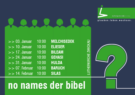 „no names der bibel“ | 3. Januar bis 14. Februar 2016