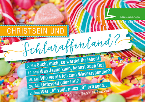 „Christsein und Schlaraffenland?“ | 5. Mai bis 2. Juni 2019