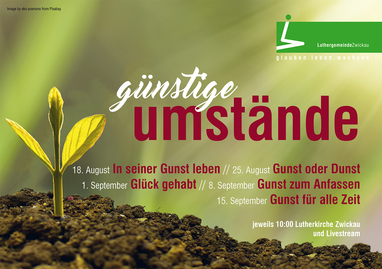 „günstige umstände“ | 18. August bis 15. September 2024