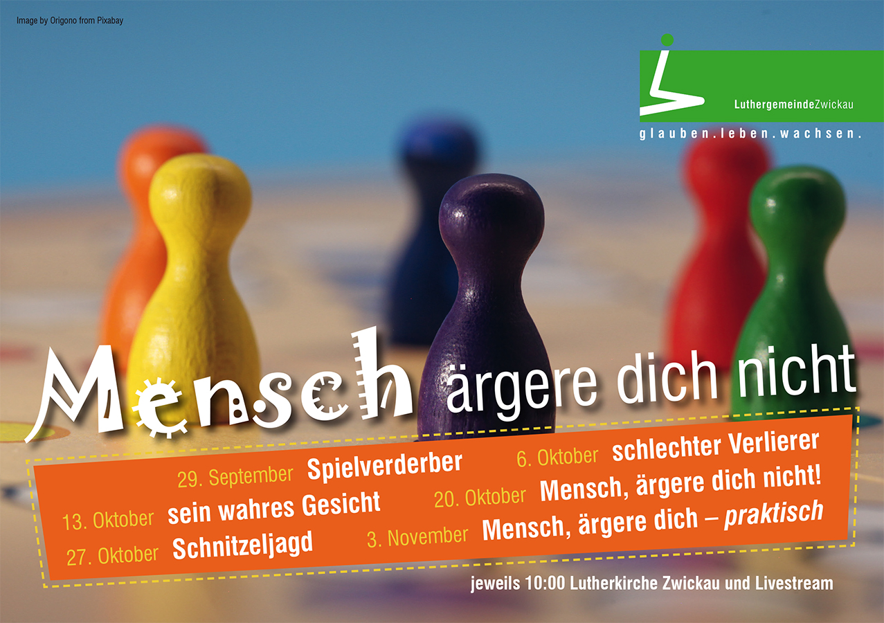 „Mensch, ärgere dich nicht“ | 29. September bis 3. November 2024