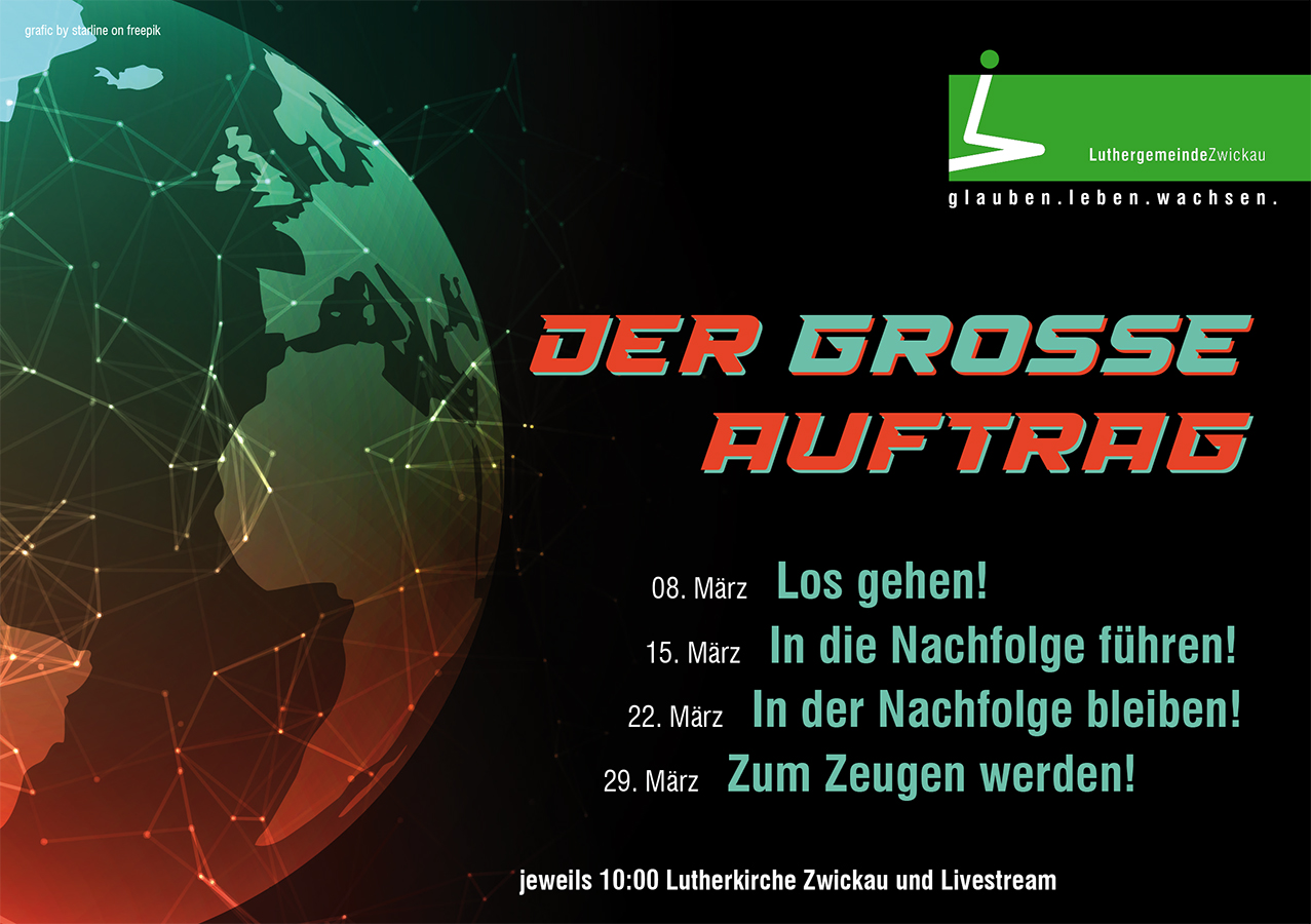 Predigtreihe Der große Auftrag Predigtreihe Der große Auftrag